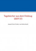 eBook: Tagebücher aus dem Feldzug 1809 (V)