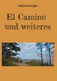 eBook: El Camino und weiteres