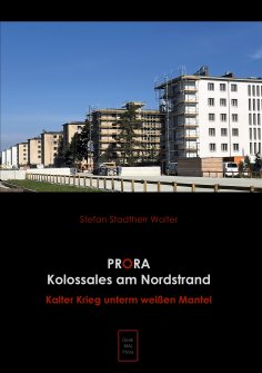 ebook: Prora Kolossales am Nordstrand