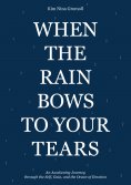 ebook: When the Rain Bows to Your Tears