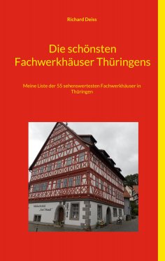 ebook: Die schönsten Fachwerkhäuser Thüringens