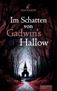 eBook: Im Schatten von Gadwin's Hallow
