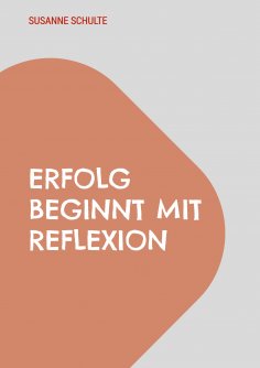 eBook: Erfolg beginnt mit Reflexion