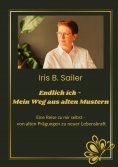 ebook: Endlich ich - mein Weg aus alten Mustern