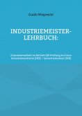 ebook: Industriemeister-Lehrbuch: