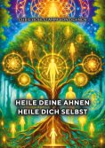 eBook: Heile deine Ahnen - Heile dich selbst