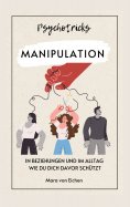 ebook: Psychotricks-Manipulation in Beziehungen und im Alltag