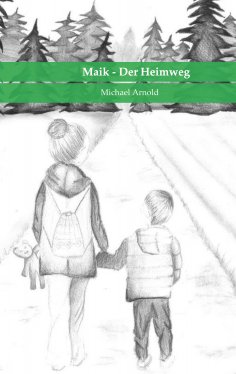 eBook: Maik - Der Heimweg