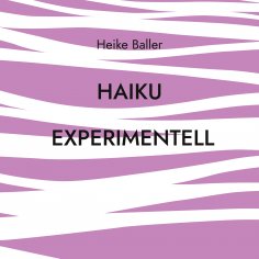 eBook: Haiku experimentell