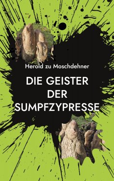 eBook: Die Geister der Sumpfzypresse