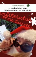 eBook: ... und wieder kam Weihnachten so plötzlich!