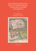 ebook: Das Papageienland = Psittacorum regio (yinggedi) in der Antarktis