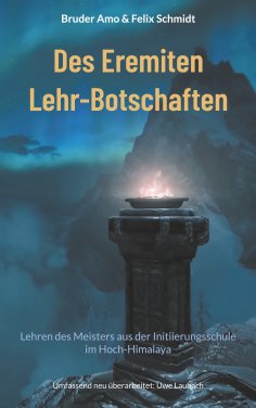 eBook: Des Eremiten Lehr-Botschaften