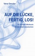 eBook: Auf die Lücke, fertig, los!