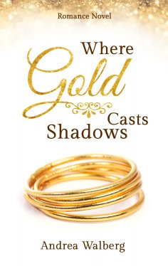 ebook: Where Gold Casts Shadows