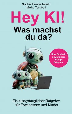 eBook: Hey KI, was machst du da?