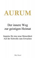 eBook: AURUM - Der innere Weg zur geistigen Heimat