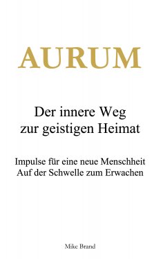 eBook: AURUM - Der innere Weg zur geistigen Heimat