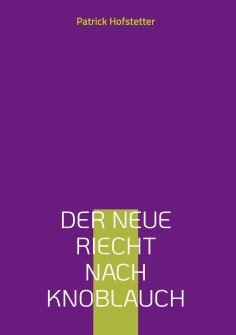ebook: Der Neue riecht nach Knoblauch