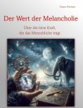 ebook: Der Wert der Melancholie