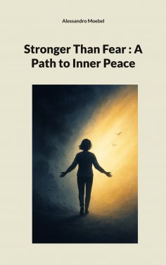 eBook: Stronger Than Fear : A Path to Inner Peace