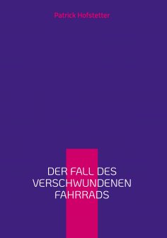 eBook: Der Fall des verschwundenen Fahrrads