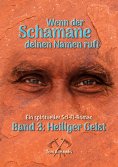 eBook: Wenn der Schamane deinen Namen ruft