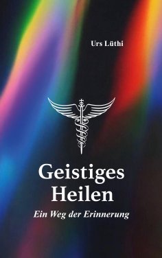 eBook: Geistiges Heilen