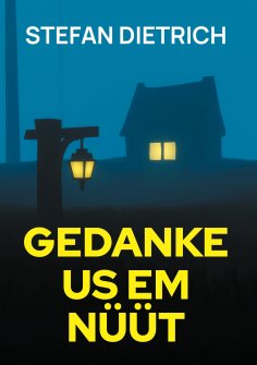 eBook: Gedanke us em Nüüt