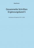eBook: Gesammelte Schriften Ergänzungsbände