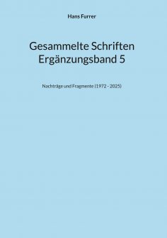 eBook: Gesammelte Schriften Ergänzungsbände