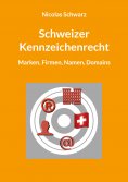 eBook: Schweizer Kennzeichenrecht