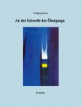 eBook: An der Schwelle des Übergangs