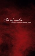 eBook: Ich sag´s mal so ...