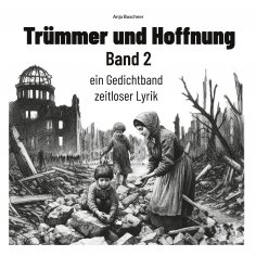 eBook: Trümmer und Hoffnung Band 2