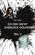 ebook: Ich bin nicht Sherlock Holmes