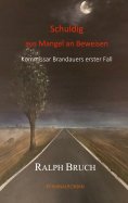 eBook: Schuldig - aus Mangel an Beweisen