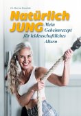 eBook: Natürlich jung