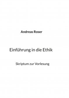 ebook: Einführung in die Ethik