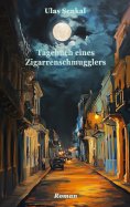 ebook: Tagebuch eines Zigarrenschmugglers