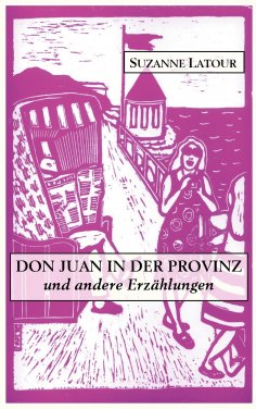 eBook: Don Juan in der Provinz und andere Erzählungen