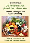 eBook: Die heilende Kraft pflanzlicher Lebensmittel
