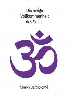 eBook: Die ewige Vollkommenheit des Seins