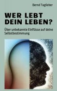 ebook: Wer lebt dein Leben?