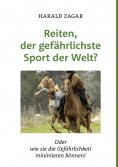 ebook: Reiten, der gefährlichste Sport der Welt?