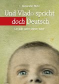 ebook: Und Vlado spricht doch Deutsch