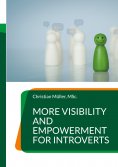 eBook: More Visibility and Empowerment for Introverts