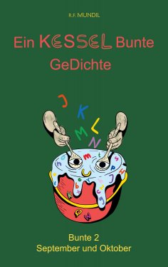 eBook: Ein KESSEL Bunte GeDichte Bunte 2