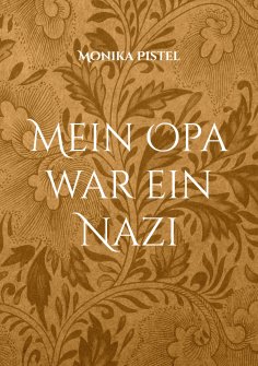 eBook: Mein Opa war ein Nazi