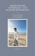 eBook: MoneyMaker Unterhalt - aus eigener Erfahrung!